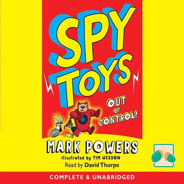 Spy Toys Out of Control