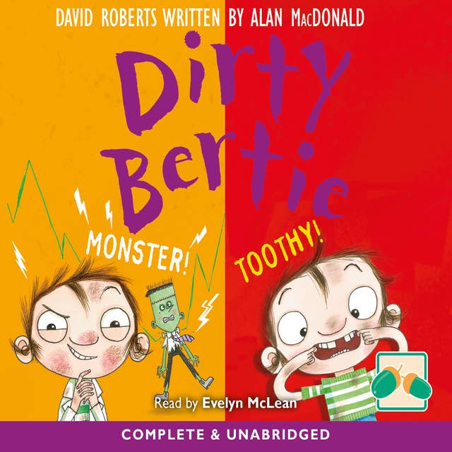 Dirty Bertie: Monster! & Toothy!