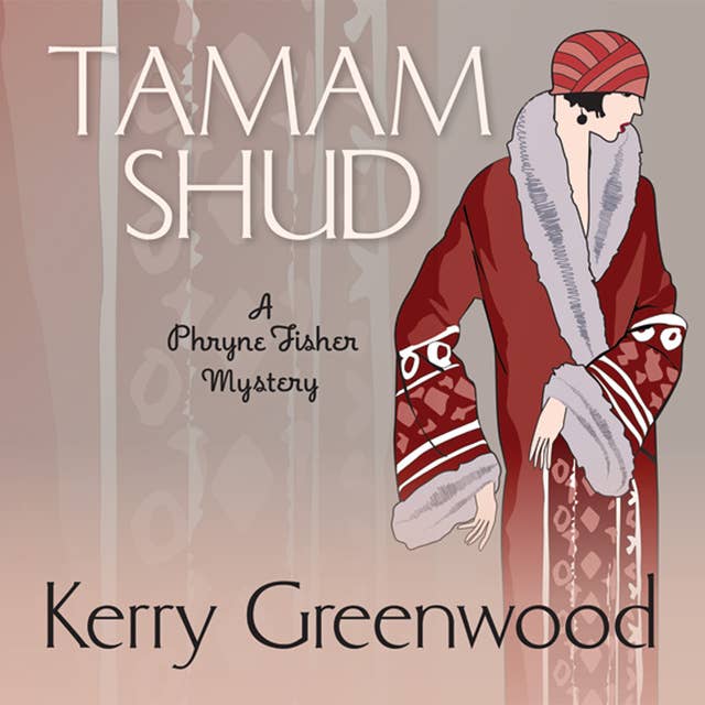 Tamam Shud: A Phryne Fisher Mystery