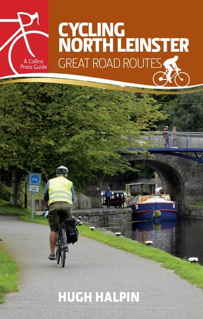 Cycling North Leinster: Great Road Routes