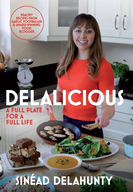 Delalicious: A Full Plate for a Full Life