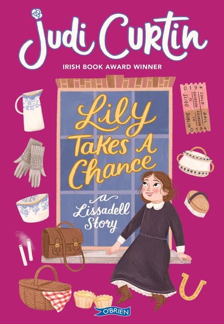 Lily Takes a Chance: A Lissadell Story