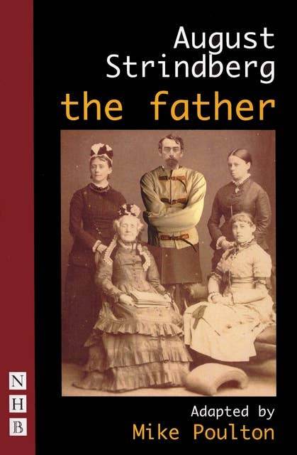 The Father (NHB Classic Plays)