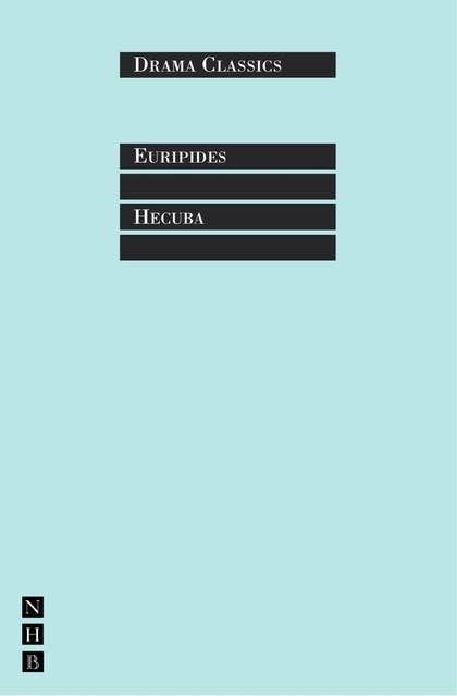 Hecuba: Full Text and Introduction