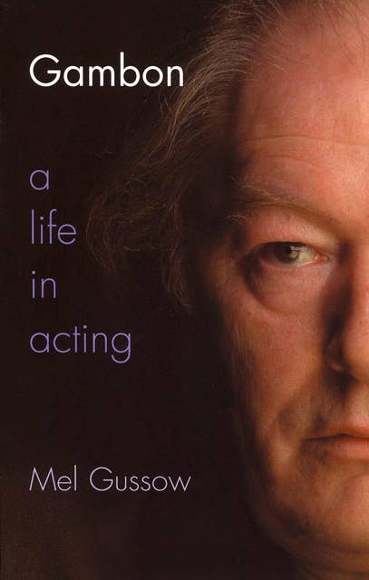 Gambon: A Life in Acting