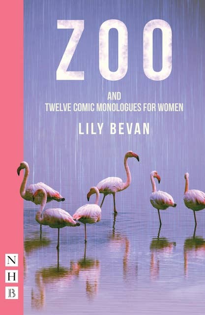 Zoo (and Twelve Comic Monologues for Women) (NHB Modern Plays)