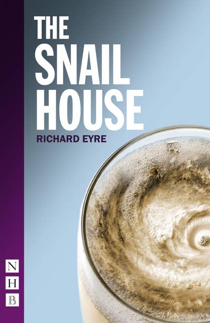 The Snail House (NHB Modern Plays)