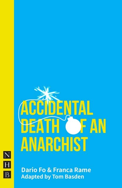 Accidental Death of an Anarchist (NHB Modern Plays)