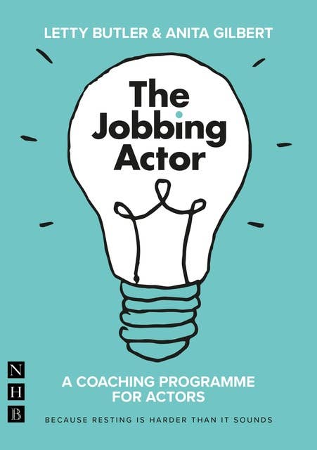 The Jobbing Actor: A Coaching Programme for Actors