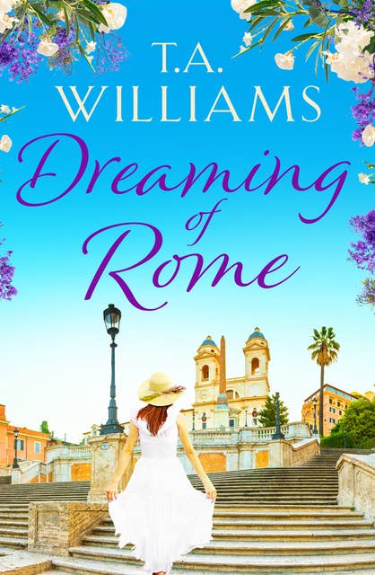 Dreaming of Rome: An unputdownable feel-good holiday romance