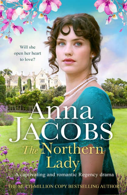The Northern Lady: A captivating and romantic Regency drama