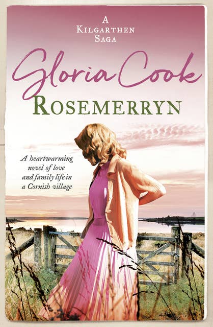 Rosemerryn: A heartwarming novel of love and family life in a Cornish village