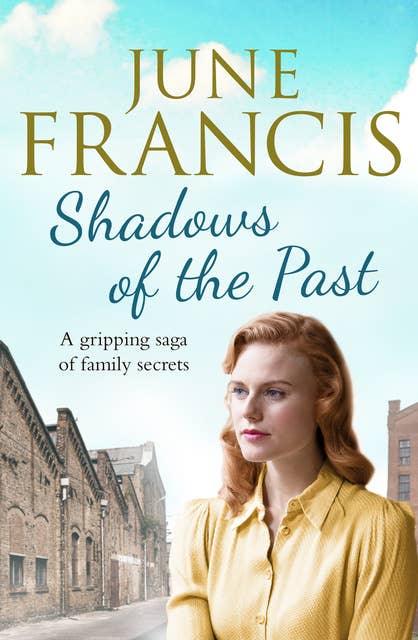 Shadows of the Past: A gripping saga of family secrets