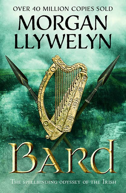 Bard: The spellbinding odyssey of the Irish