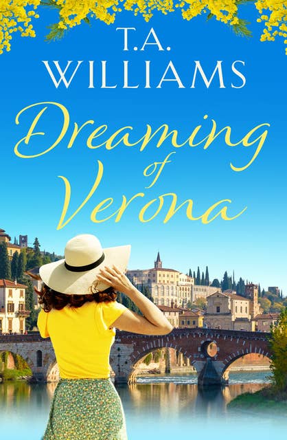 Dreaming of Verona: An enchanting, feel-good holiday romance