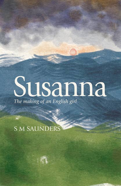 Susanna: The Making of an English Girl