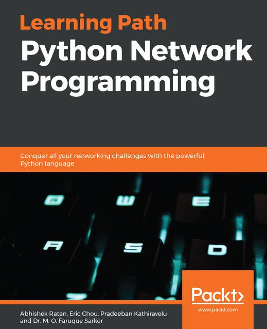 Python Network Programming: Conquer all your networking challenges with the powerful Python language