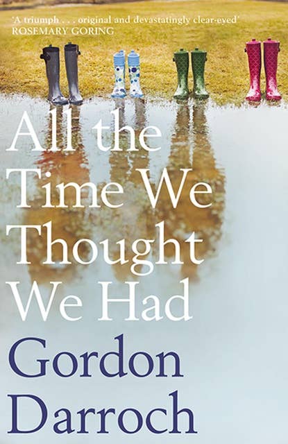 All the Time We Thought We Had: A story of love and loss and a meditation on grief and memory