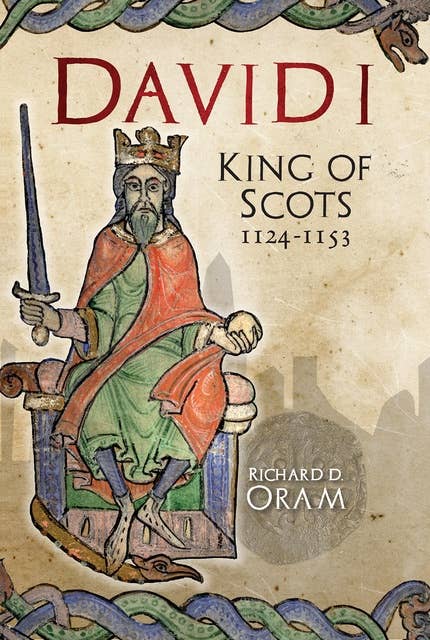 David I: King of Scots, 1124–1153