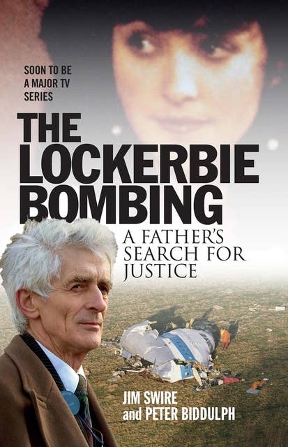 The Lockerbie Bombing: A Father's Search for Justice