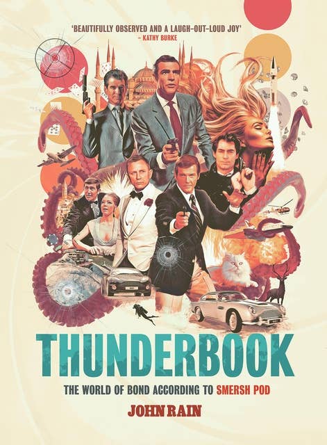 Thunderbook: The World of Bond According to Smersh Pod