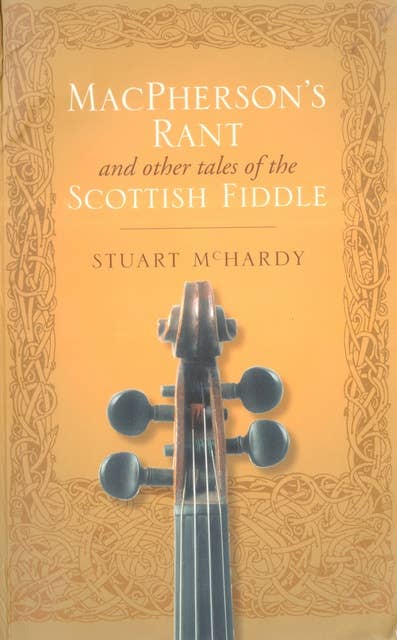 MacPherson's Rant: and Other Tales of the Scottish Fiddle