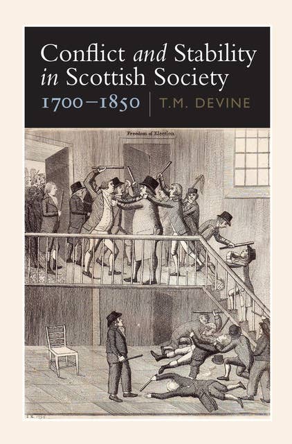 Conflict and Stability in Scottish Society, 1700-1850