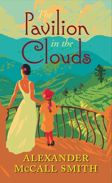 The Pavilion in the Clouds: A new stand-alone novel