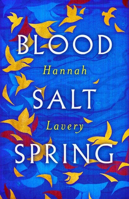 Blood Salt Spring: The Debut Collection from Edinburgh's Makar