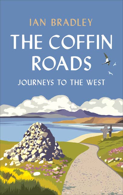 The Coffin Roads: Journeys to the West