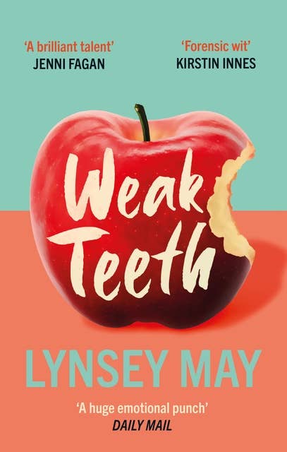 Weak Teeth: Waterstones Scottish Book of the Month