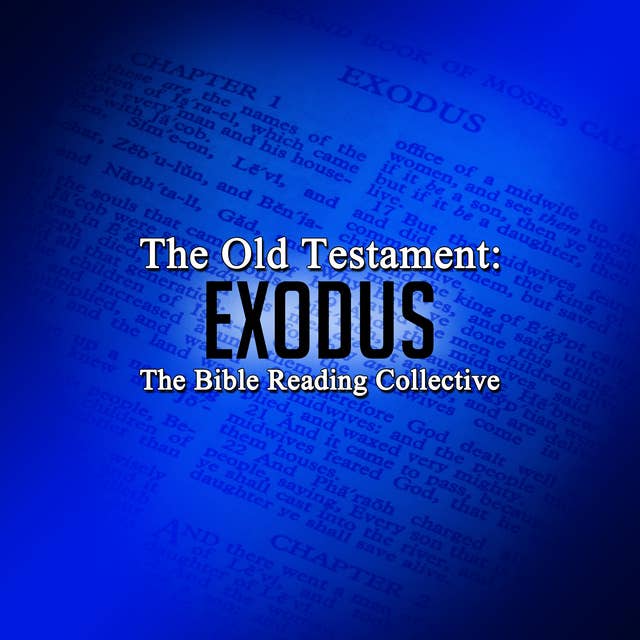 The Old Testament: Exodus
