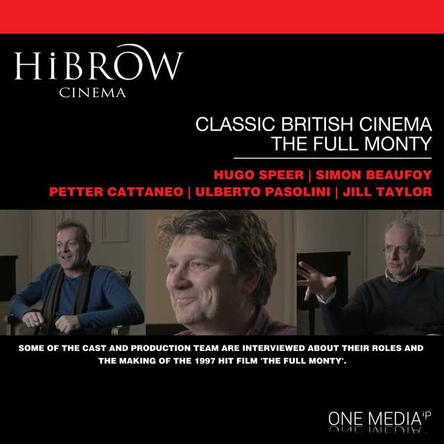 HiBrow: Classic British Cinema – The Full Monty
