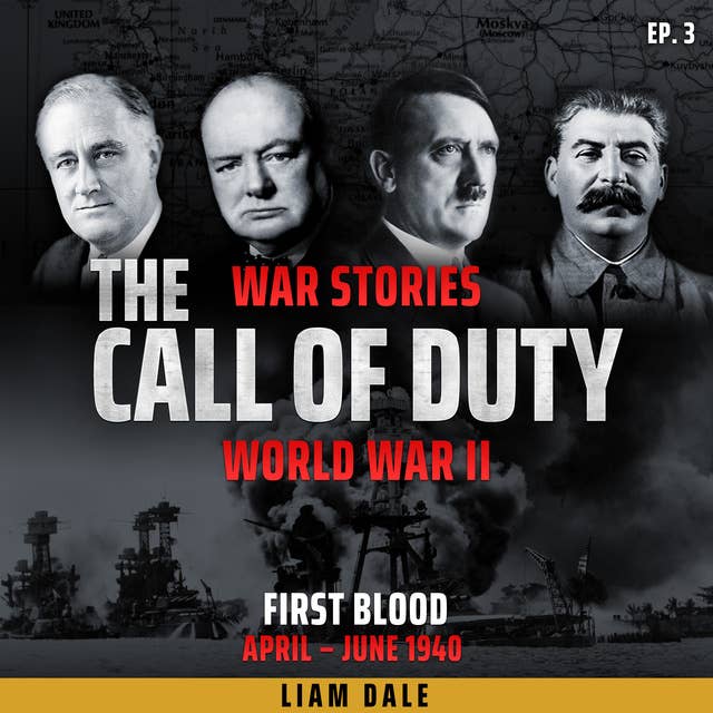 World War II: Ep 3. First Blood: April-June 1940