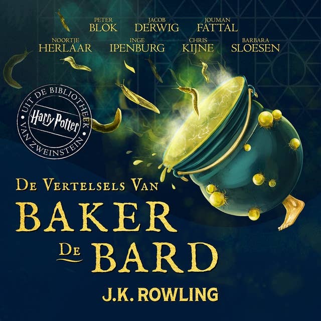 De Vertelsels van Baker de Bard: Harry Potter Uit De Bibliotheek Van Zweinstein