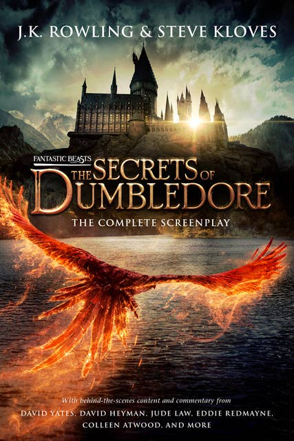 Cover for Fantastic Beasts: The Secrets of Dumbledore – The Complete Screenplay