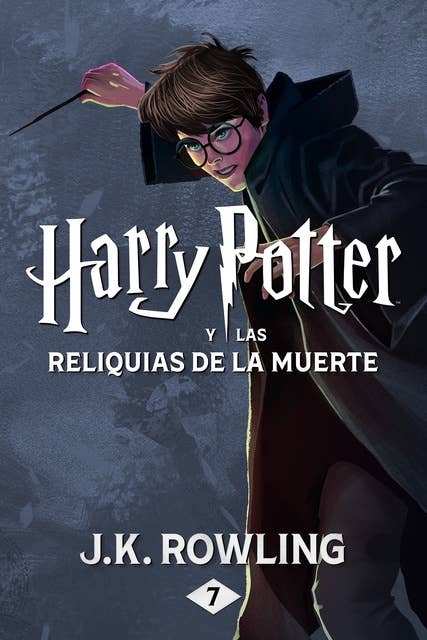 Harry Potter y las Reliquias de la Muerte 