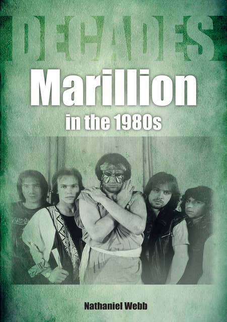 Marillion In The 1980s