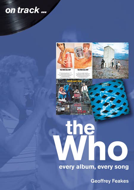 The Who: Every Album, Every Song