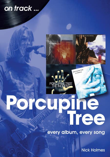 Porcupine Tree on track