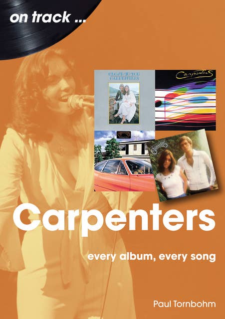 Carpenters On Track: Every album, every song
