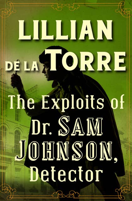 The Exploits of Dr. Sam Johnson, Detector
