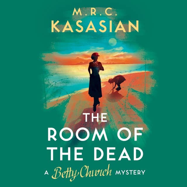 The Room of the Dead: A Betty Church Mystery, Book 2