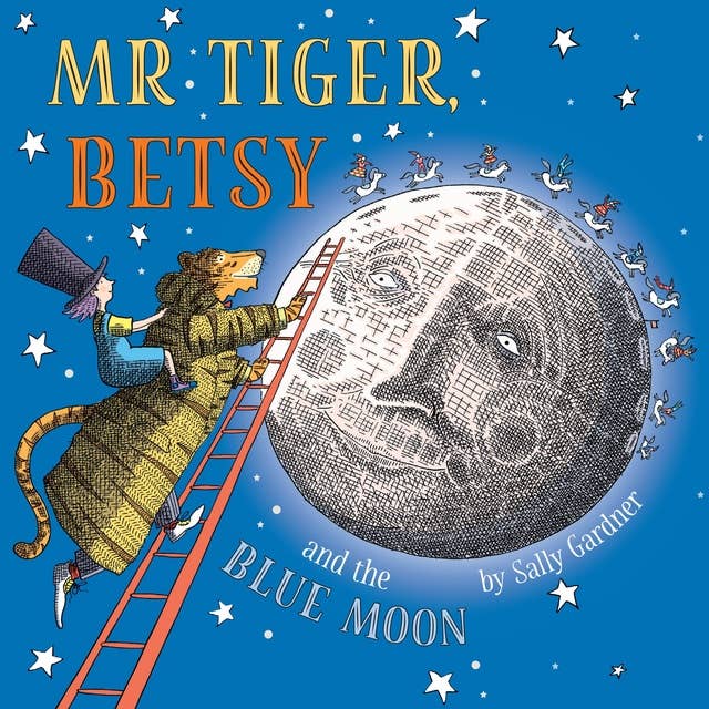 Cover for Mr Tiger, Betsy and the Blue Moon