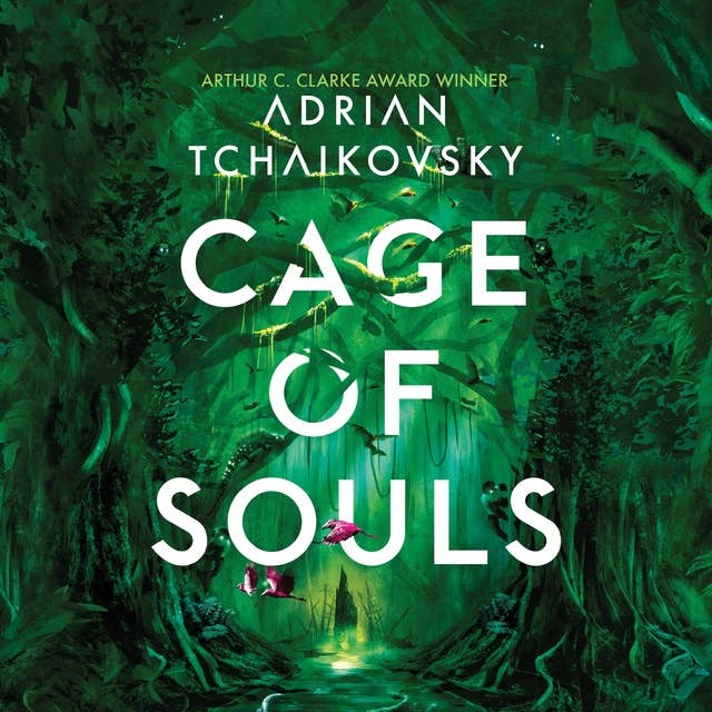 Cage of Souls: Shortlisted for the Arthur C. Clarke Award 2020