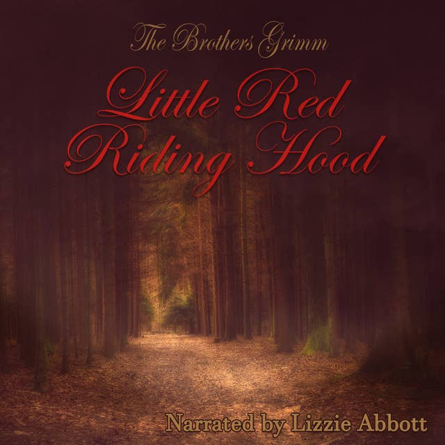 Little Red Riding Hood: The Original Story