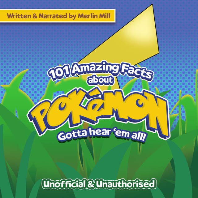 101 Amazing Facts About Pokémon