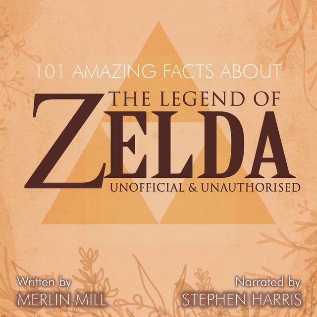 101 Amazing Facts about the Legend of Zelda