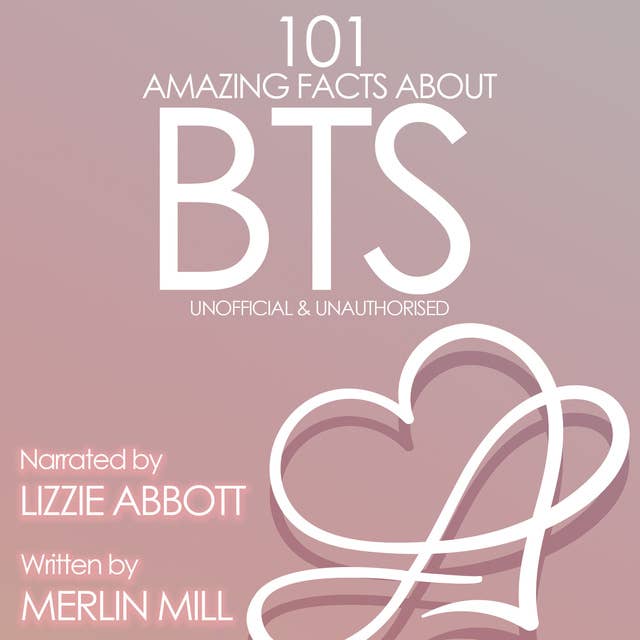 101 Amazing Facts about BTS