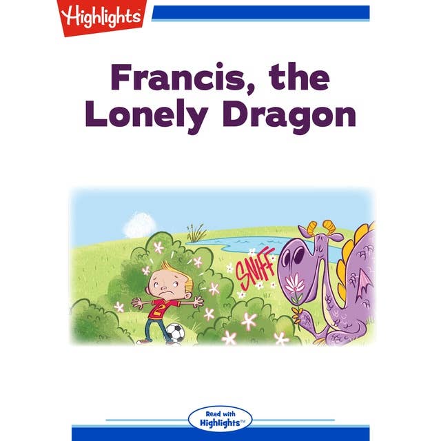 Francis, the Lonely Dragon